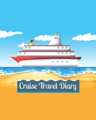 Book cover for Cruise Travel Diary