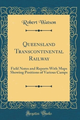Cover of Queensland Transcontinental Railway