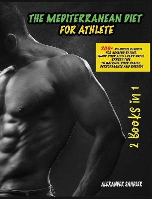 Book cover for The Mediterranean Diet for Athlete