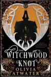 Book cover for The Witchwood Knot