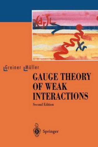 Cover of Gauge Theory of Weak Interactions