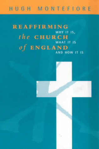 Cover of Reaffirming the Church of England