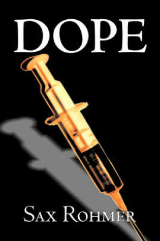 Cover of Dope by Sax Rohmer, Fiction, Action & Adventure