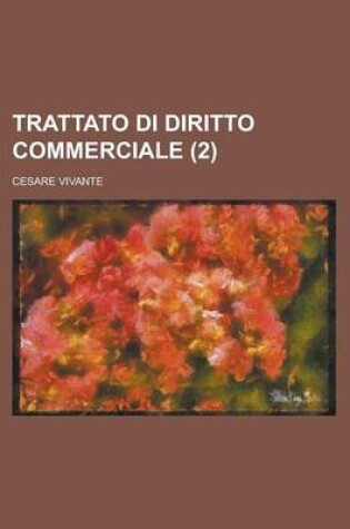 Cover of Trattato Di Diritto Commerciale (2 )