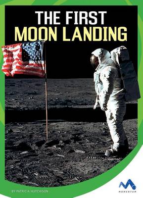 Book cover for The First Moon Landing