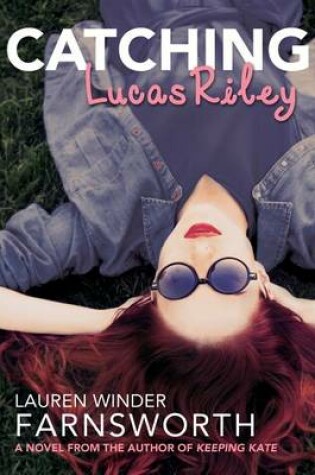 Cover of Catching Lucas Riley