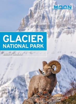 Book cover for Moon Glacier National Park (Seventh Edition)