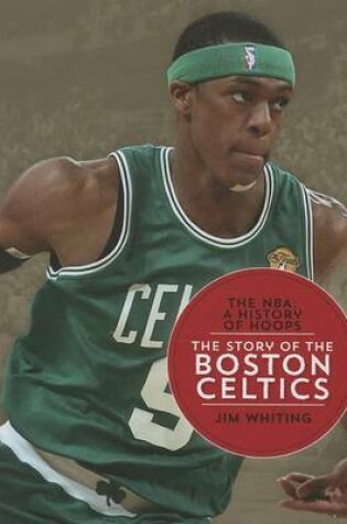 Cover of The Story of the Boston Celtics