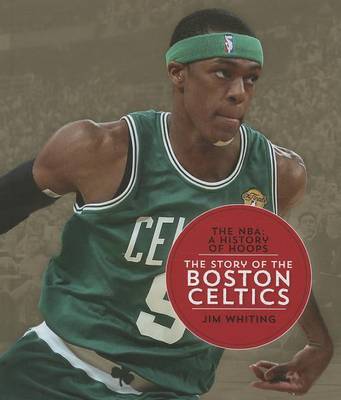 Book cover for The Story of the Boston Celtics