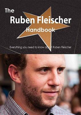 Book cover for The Ruben Fleischer Handbook - Everything You Need to Know about Ruben Fleischer