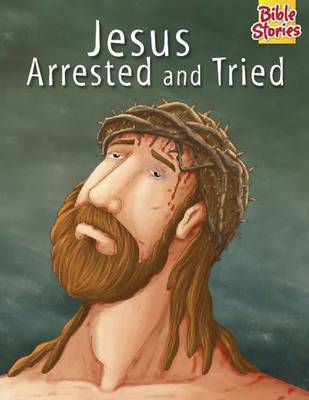 Book cover for Jesus Arrested & Tried