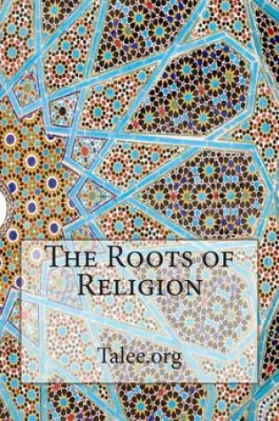 Cover of The Roots of Religion
