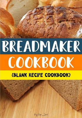 Book cover for Breadmaker Cookbook