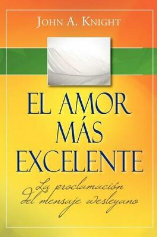 Cover of El amor mas excelente