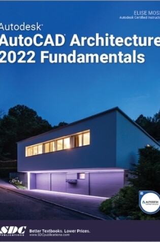 Cover of Autodesk AutoCAD Architecture 2022 Fundamentals