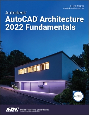 Book cover for Autodesk AutoCAD Architecture 2022 Fundamentals