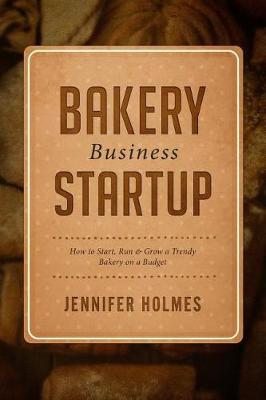 Book cover for Bakery Business Startup