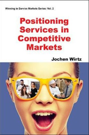 Cover of Positioning Services In Competitive Markets