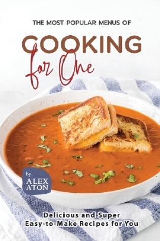 Cover of The Most Popular Menus of Cooking for One