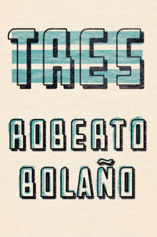 Cover of Tres (Bilingual Edition)