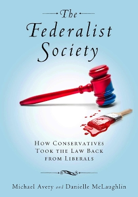 Book cover for The Federalist Society