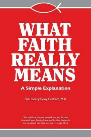 Cover of What Faith Really Means