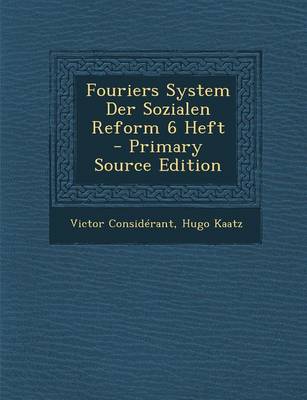 Book cover for Fouriers System Der Sozialen Reform 6 Heft