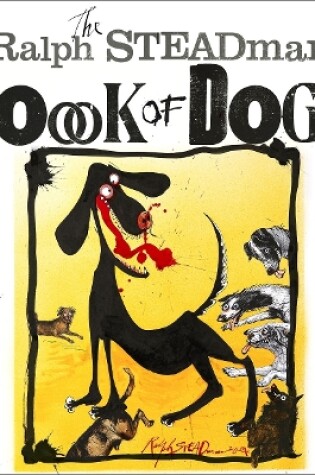 Cover of The Ralph Steadman Book of Dogs