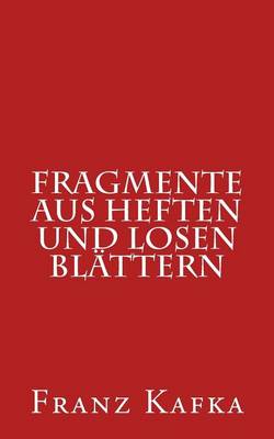 Book cover for Fragmente Aus Heften Und Losen Blättern