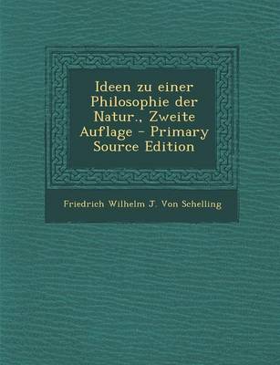 Book cover for Ideen Zu Einer Philosophie Der Natur., Zweite Auflage