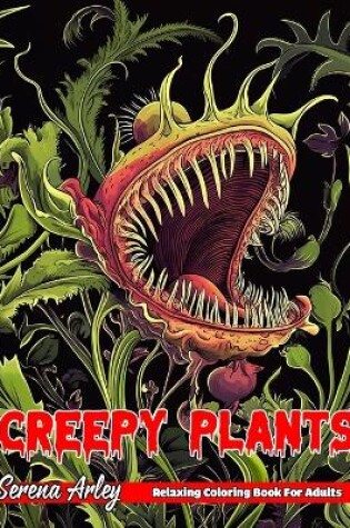 Cover of Creepy Plants