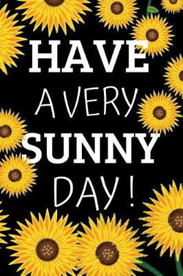 Book cover for Have A Very Sunny Day