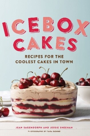 Cover of Ice Box Cakes