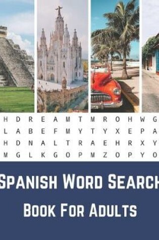 Cover of Spanish Word Search Book For Adults