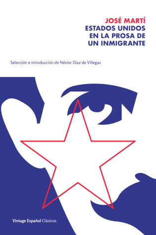 Cover of Estados Unidos en la prosa de un inmigrante / The United States in the Prose of an Immigrant