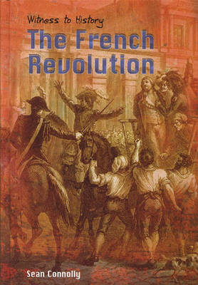 Book cover for Witness to History: The French Revolution