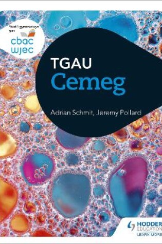 Cover of CBAC TGAU Cemeg (WJEC GCSE Chemistry Welsh-language edition)