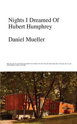 Book cover for Nights I Dreamed of Hubert Humphrey