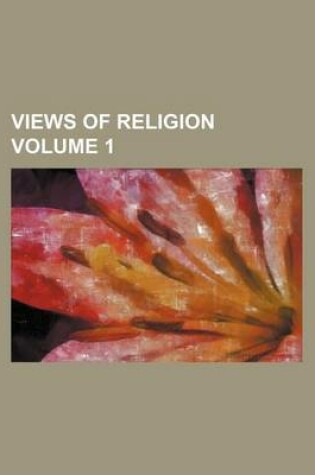 Cover of Views of Religion Volume 1
