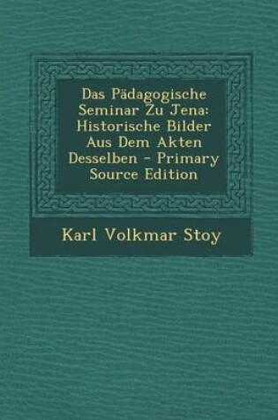 Cover of Das Padagogische Seminar Zu Jena