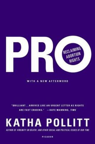 Cover of Pro: Reclaiming Abortion Rights