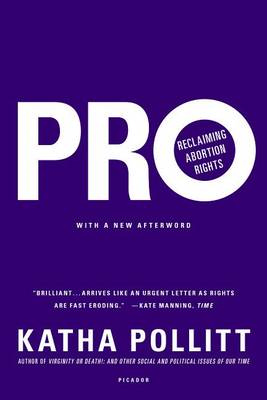 Book cover for Pro: Reclaiming Abortion Rights