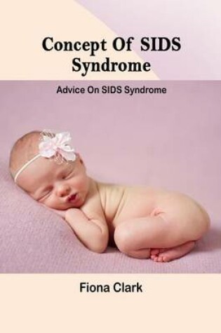 Cover of Concept of Sids Syndrome