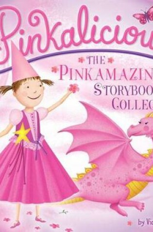 Cover of Pinkalicious: The Pinkamazing Storybook Collection