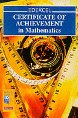 Cover of EDEXCEL Certificate of Achievement in Maths Students Book