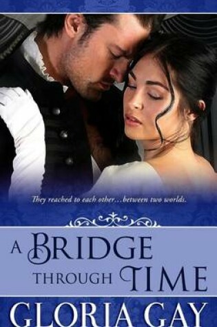Cover of A Bridge Through Time