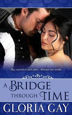 Book cover for A Bridge Through Time