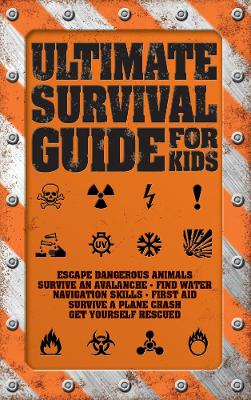 Book cover for Ultimate Survival Guide for Kids