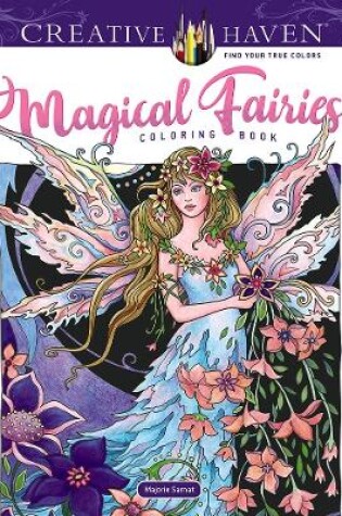 Cover of Creative Haven Magical Fairies Coloring Book