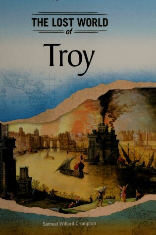 Cover of Troy (Lost Worlds and Mysterious Civilizations)